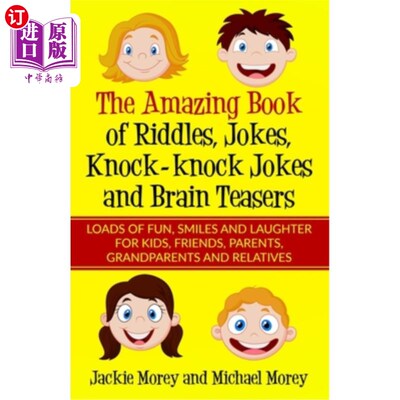 海外直订The Amazing Book of Riddles, Jokes, Knock-knock Jokes and Brain Teasers: Loads o 惊人的书的谜语，笑话，敲门