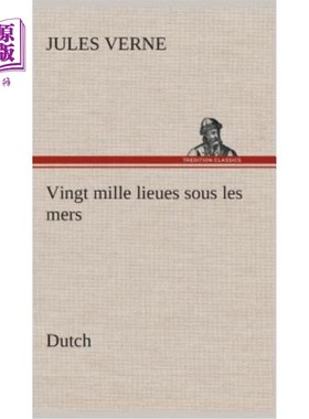海外直订荷兰语 Vingt mille lieues sous les mers. Dutch 海底两万里。Dutch