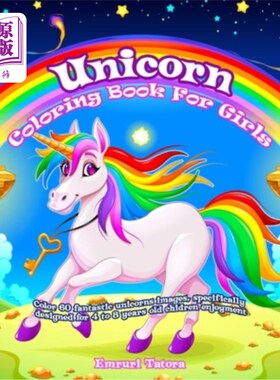 海外直订Unicorn Coloring Book For Girls: Color 60 fantastic unicorns images, specificall 女童独角兽涂色书:彩色60个