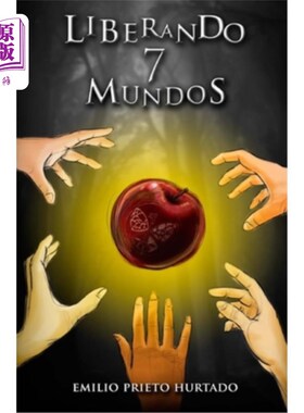 海外直订西班牙语 Liberando 7 Mundos (parte I) Liberando 7 Mundos（第一部分）