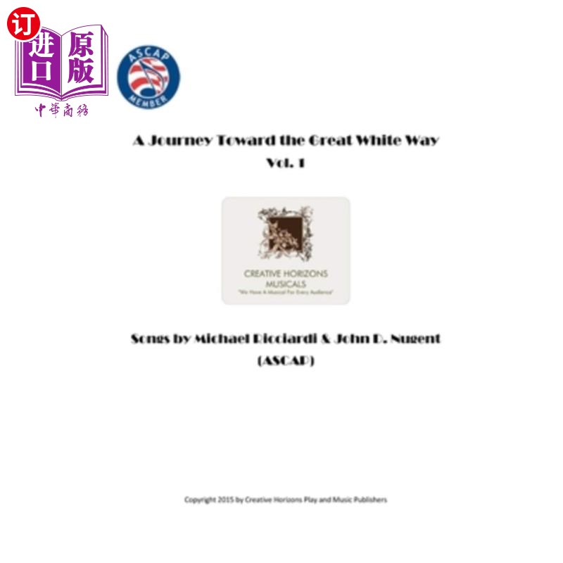 海外直订A Journey Toward the Great White Way Vol. 1 Paperback 《通往大白路的旅程》第一卷平装本