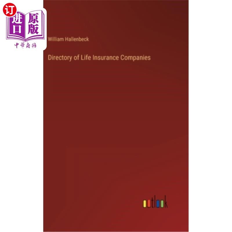 海外直订Directory of Life Insurance Companies 人寿保险公司目录
