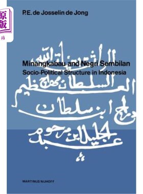 海外直订Minangkabau and Negri Sembilan: Socio-Political Structure in Indonesia 米南卡博和内格里·塞米兰：印度尼西亚