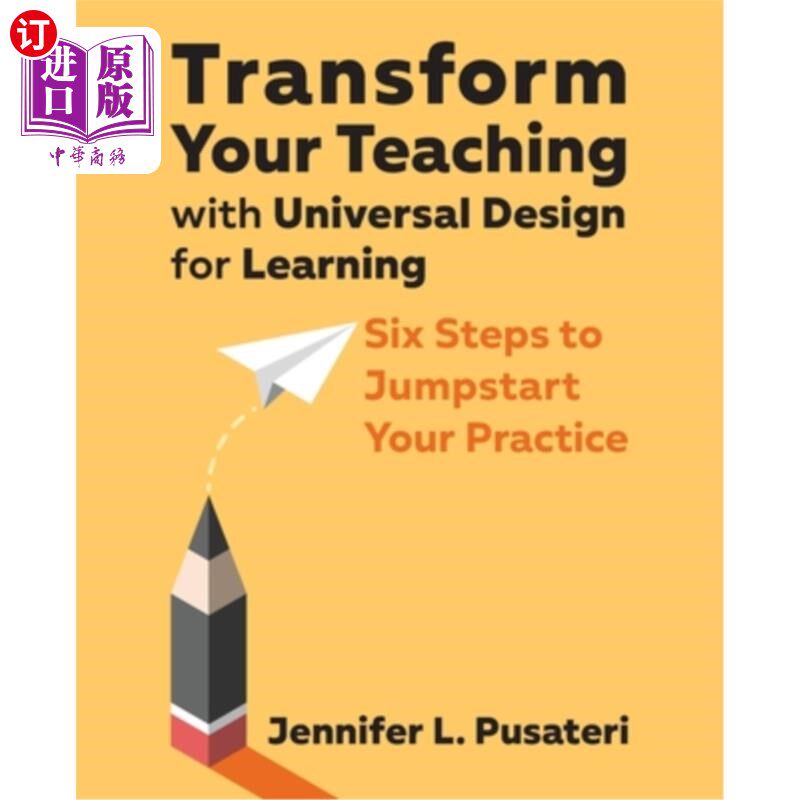 海外直订Transform Your Teaching with Universal Design for Learning: Six Steps to Jumpsta 用通用设计来改变你的教学: