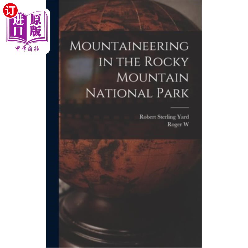 海外直订Mountaineering in the Rocky Mountain National Park 落基山国家公园的登山活动