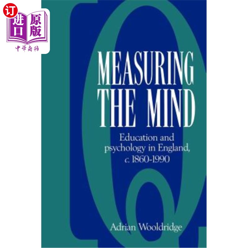 海外直订Measuring the Mind: Education and Psychology in England C.1860-C.1990 《心灵的测量:英国的教育和心理学》1860