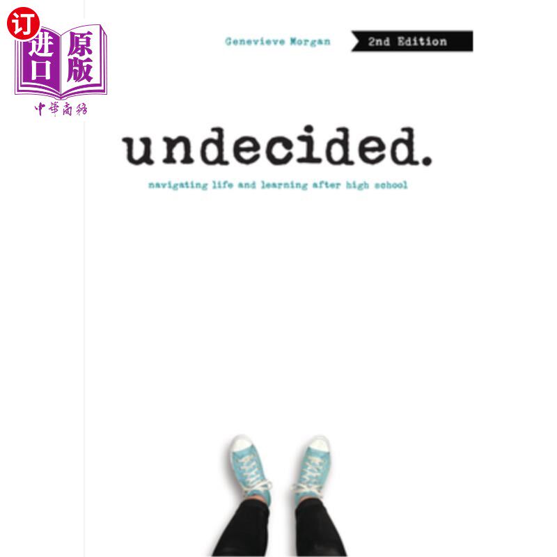 海外直订Undecided, 2nd Edition: Navigating Life and Learning After High School 待定，第二版:高中毕业后的生活和学习