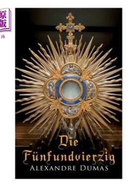 海外直订德语 Die Fünfundvierzig: Historischer Roman 老人五百年