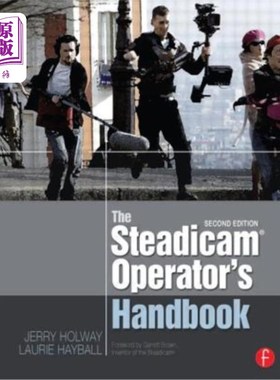 海外直订The Steadicam(r) Operator's Handbook 斯坦尼康(r)操作员手册