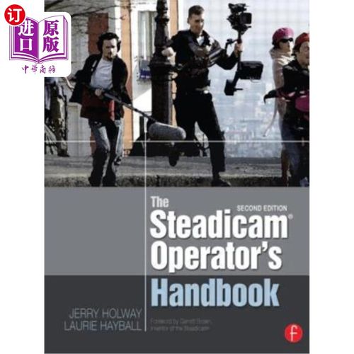 海外直订The Steadicam(r) Operator's Handbook 斯坦尼康(r)操作员手册