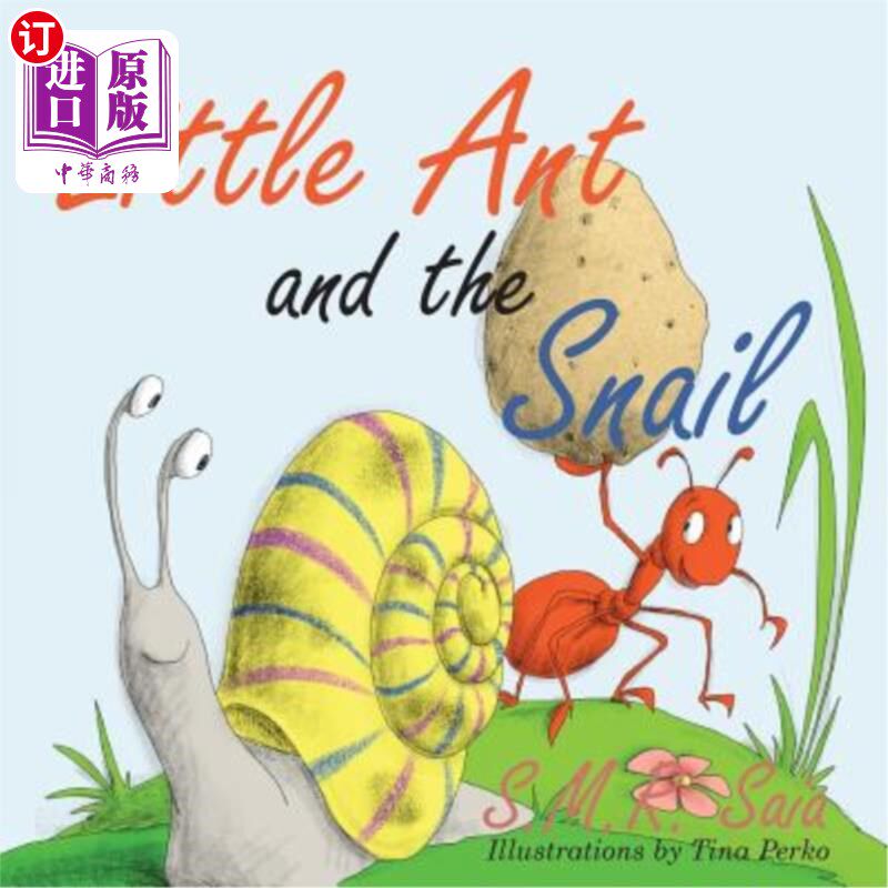 海外直订Little Ant and the Snail: Slow and Steady Wins the Race 小蚂蚁与蜗牛:稳扎稳打赢得比赛