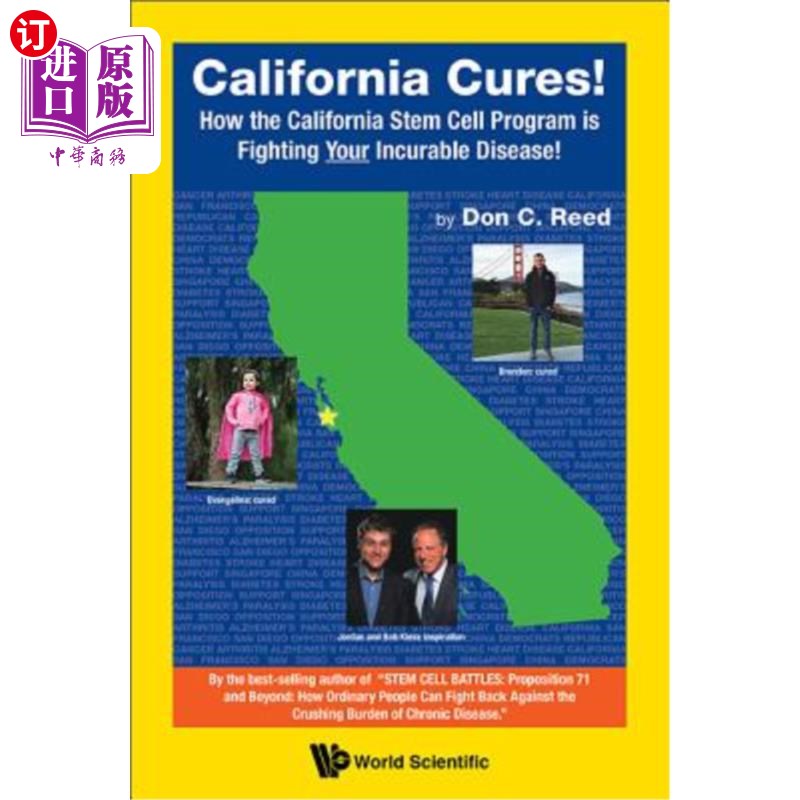 海外直订California Cures!: How the California Stem Cell Program Is Fighting Your Incurab