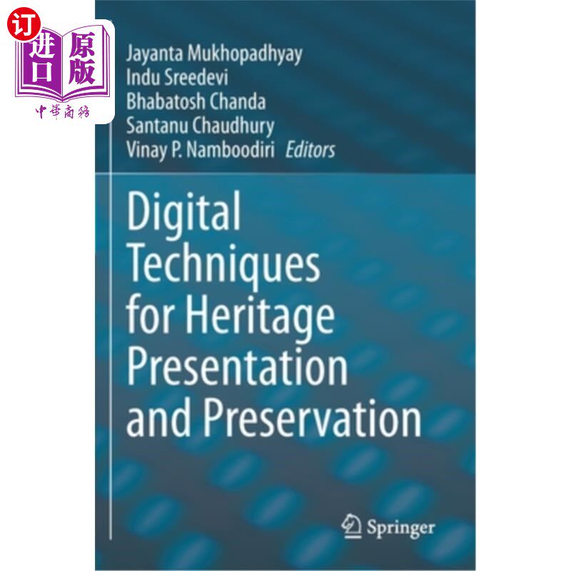 海外直订Digital Techniques for Heritage Presentation and Preservation 文物展示和保存的数字技术