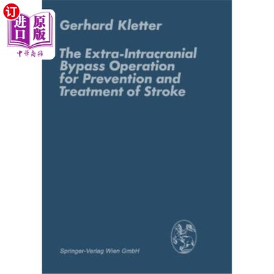 海外直订医药图书The Extra-Intracranial Bypass Operation for Prevention and Treatment of Stroke 颅内搭桥术防治脑卒中