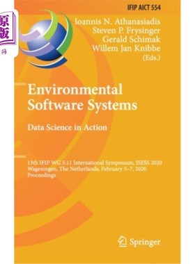 海外直订Environmental Software Systems. Data Science in Action: 13th Ifip Wg 5.11 Intern 环境软件系统。数据科学在行