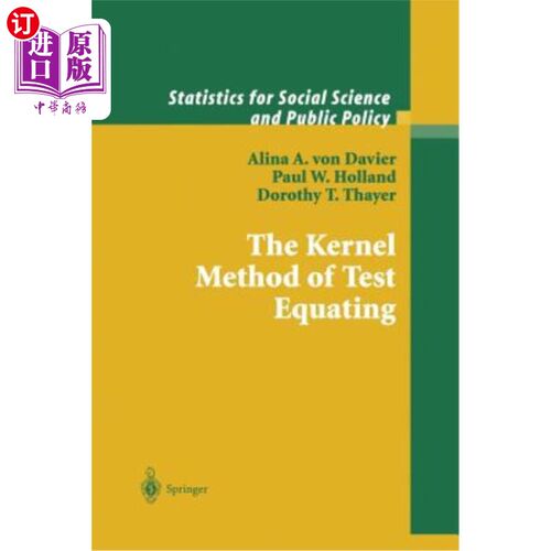 海外直订The Kernel Method of Test Equating 测试等值的核方法
