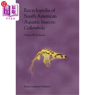 海外直订Encyclopedia of South American Aquatic Insects: Collembola: Illustrated Keys to  南美水生昆虫百科全书：弹尾