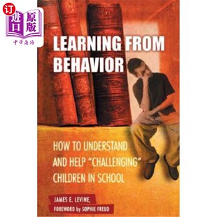 How 海外直订医药图书Learning 从行为中学习 Schoo Understand from Children Help and Challenging 如何 Behavior