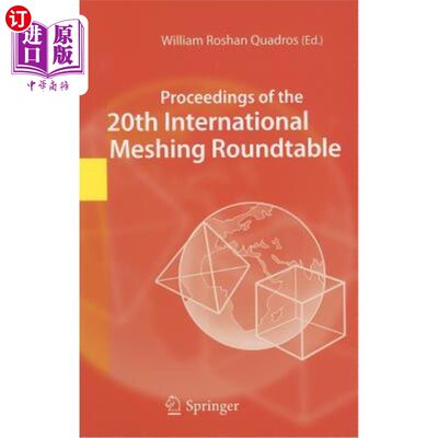 海外直订Proceedings of the 20th International Meshing Roundtable 第20届国际啮合圆桌会议记录