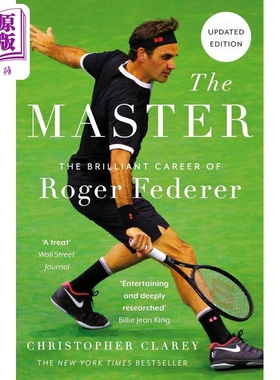 费德勒传记 大师 费德勒的精彩人生 The Master The Brilliant Career of Roger Federer 英文原版 Christopher Clarey【中商