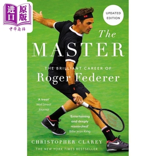 The Career 大师 精彩人生 Christopher 中商 费德勒传记 英文原版 Master 费德勒 Roger Brilliant Clarey Federer