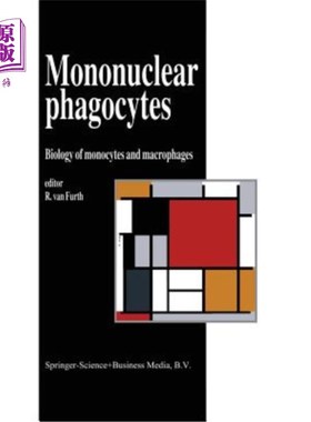 海外直订医药图书Mononuclear Phagocytes: Biology of Monocytes and Macrophages 单核吞噬细胞：单核细胞和巨噬细胞生物学