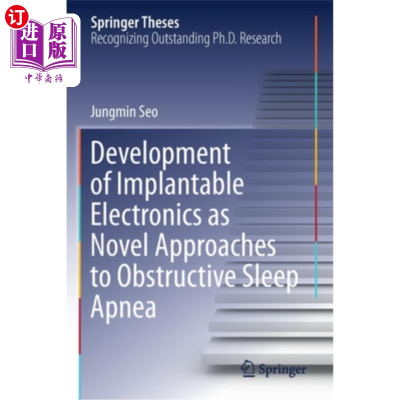 海外直订医药图书Development of Implantable Electronics as Novel Approaches to Obstructive Sleep  作为治疗阻塞性睡眠