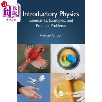 海外直订Introductory Physics: Summaries, Examples, and Practice Problems 物理学导论:摘要、例子和练习题