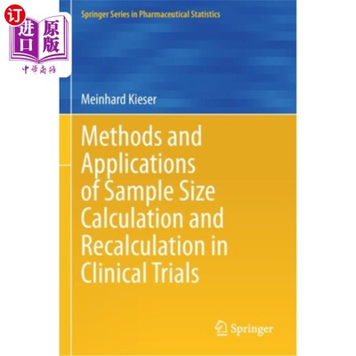 海外直订Methods and Applications of Sample Size Calculation and Recalculation in Clinica 临床试验中样本量计算和再计
