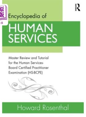 海外直订医药图书Encyclopedia of Human Services: Master Review and Tutorial for the Human Service 人类服务百科全书：