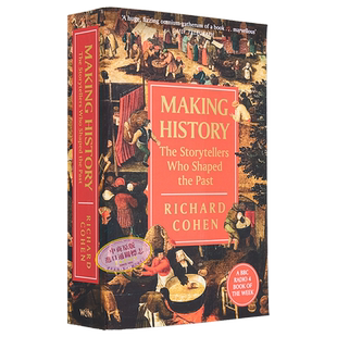 成就历史 塑造过去的故事讲述者 Making History 英文原版 Richard Cohen【中商原版】