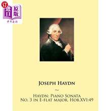 Major 十六：49 Sonata Piano 海顿：降E大调第三钢琴奏鸣曲 Flat Hob.Xvi No. 霍布 海外直订Haydn