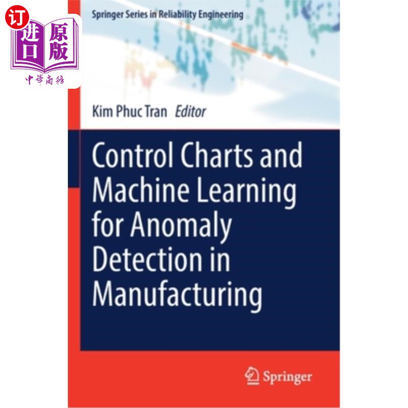 海外直订Control Charts and Machine Learning for Anomaly Detection in Manufacturing 制造业异常检测的控制图和机器学习