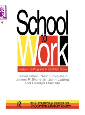 海外直订School To Work: Research On Programs In The United States 从学校到工作：美国项目研究