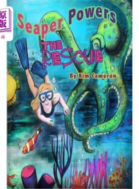 海外直订Seaper Powers: The Rescue: The Rescue Seaper Powers: The Rescue: The Rescue