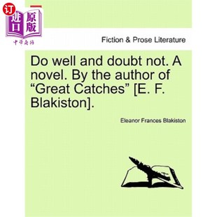 Well 做得好 the Catches Novel. 一本小说 不要怀疑 Doubt and Great Not. Blakisto Author 海外直订Do