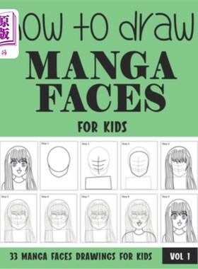 海外直订How to Draw Manga Faces for Kids 如何为孩子们画漫画脸