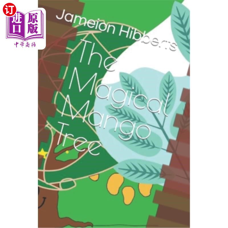 海外直订The Magical Mango Tree 神奇的芒果树