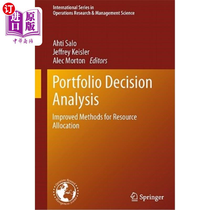 海外直订Portfolio Decision Analysis: Improved Methods for Resource Allocation 投资组合决策分析:资源分配的改进方法