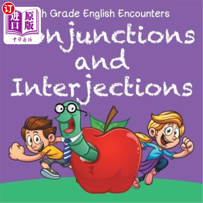 海外直订6th Grade English Encounters: Conjunctions and Interjections 六年级英语相遇：连词和感叹词