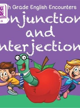 海外直订6th Grade English Encounters: Conjunctions and Interjections 六年级英语相遇：连词和感叹词