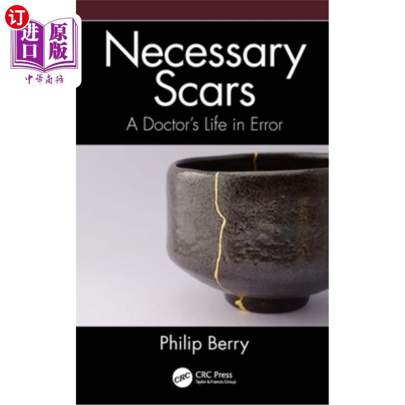 海外直订医药图书Necessary Scars: A Doctor's Life in Error 必要的伤疤:医生的错误生活