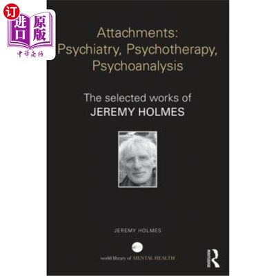 海外直订医药图书Attachments: Psychiatry, Psychotherapy, Psychoanalysis: The selected works of Je 附件：精神病学、心