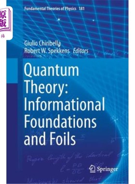 海外直订Quantum Theory: Informational Foundations and Foils 量子理论：信息基础与箔