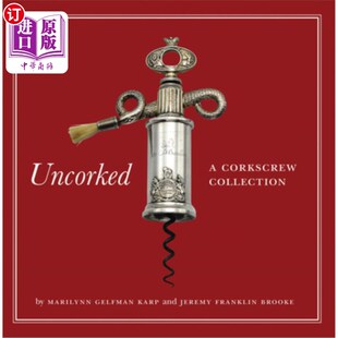 海外直订Uncorked: A Corkscrew Collection 开瓶:开瓶器收藏