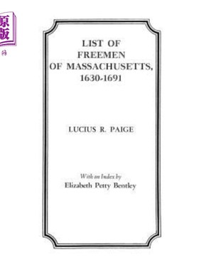 海外直订List of Freemen of Massachusetts, 1630-1691 马萨诸塞州自由民名单(1630-1691年