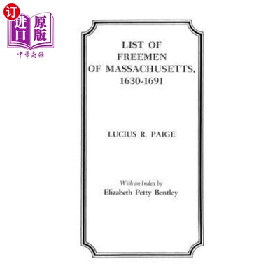 海外直订List of Freemen of Massachusetts, 1630-1691 马萨诸塞州自由民名单(1630-1691年