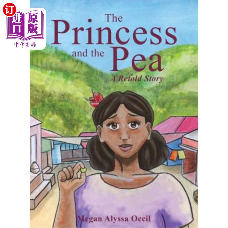 海外直订The Princess and the Pea: A Retold Story 公主和豌豆:一个重述的故事