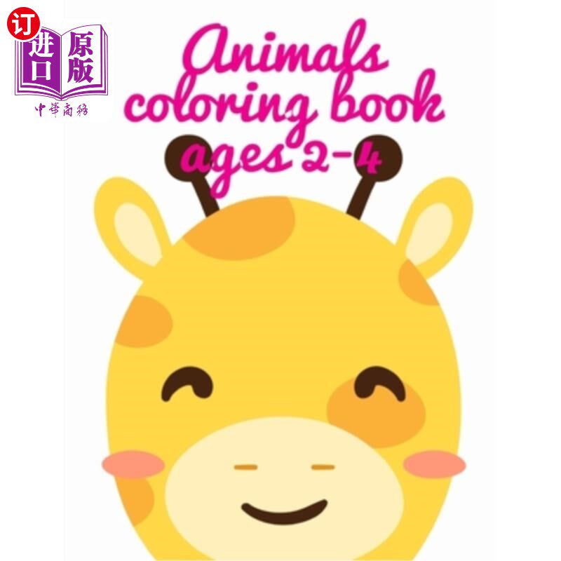 海外直订Animals coloring book ages 2-4: A Funny Coloring Pages, Christmas Book for Anima 2-4岁的动物涂色书：有趣的