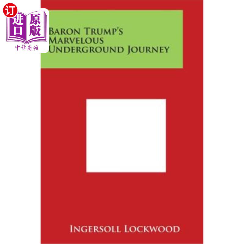 海外直订Baron Trump's Marvelous Underground Journey 特朗普男爵精彩的地下之旅